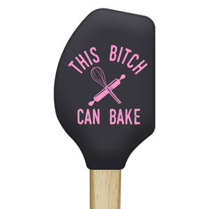 This Bitch Can Bake Spatula