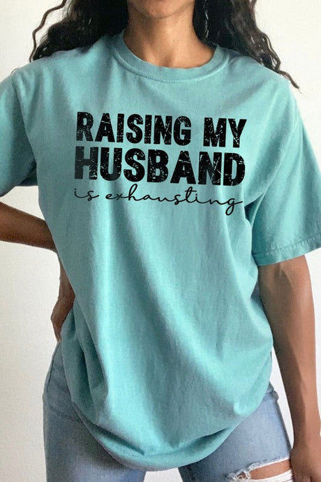 Raising My Husband Tee Heather Seafoam