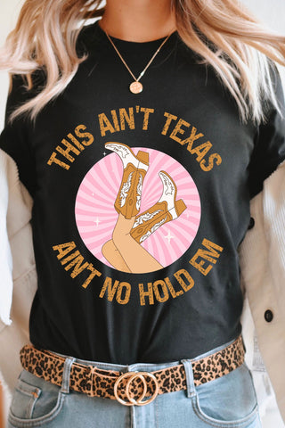 This Ain't Texas Boots Tee Black