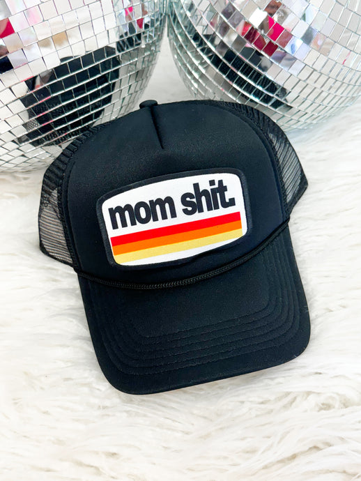 Mom Sh!t Trucker Hat