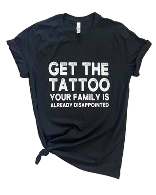 Get The Tattoo Tee
