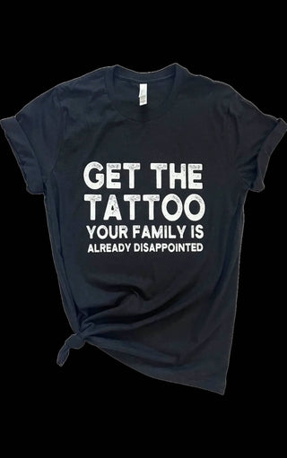 Get The Tattoo Tee