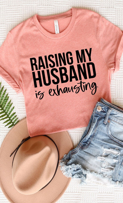 Raising My Husband Is Exhausting Heather Sunset