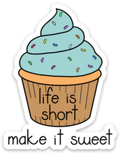 Life Is Short Sticker