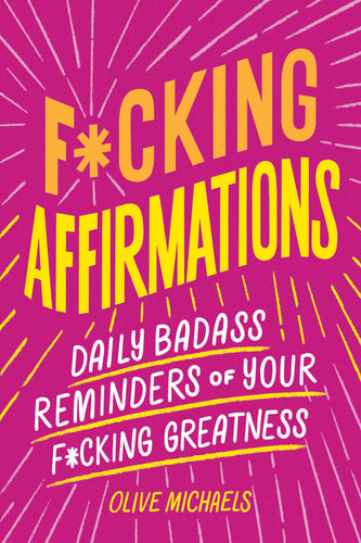 F*cking Affirmations