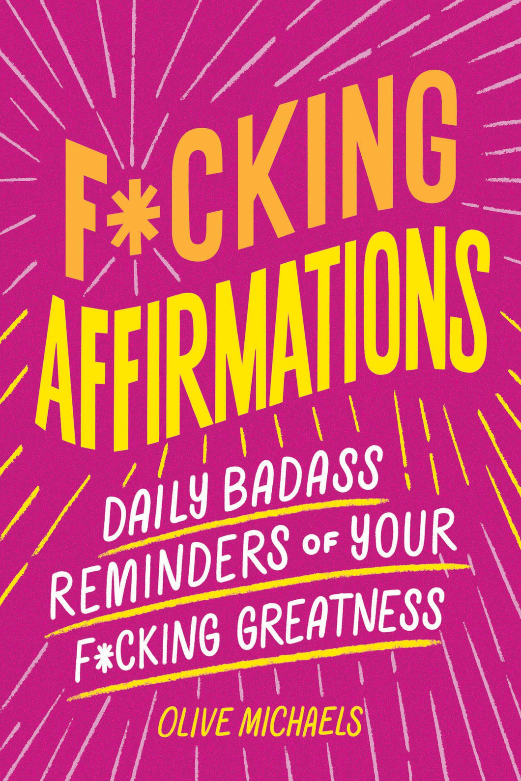 F*cking Affirmations