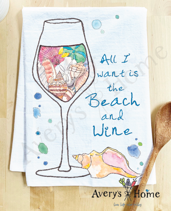 All I want is the Beach & Wine Ocean Kitchen Towel