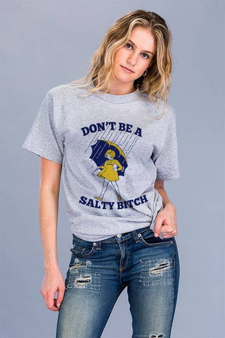 Salty B!tch Tee Shirt