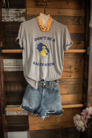 Salty B!tch Tee Shirt