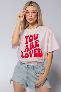You Are Loved Tee Light Pink